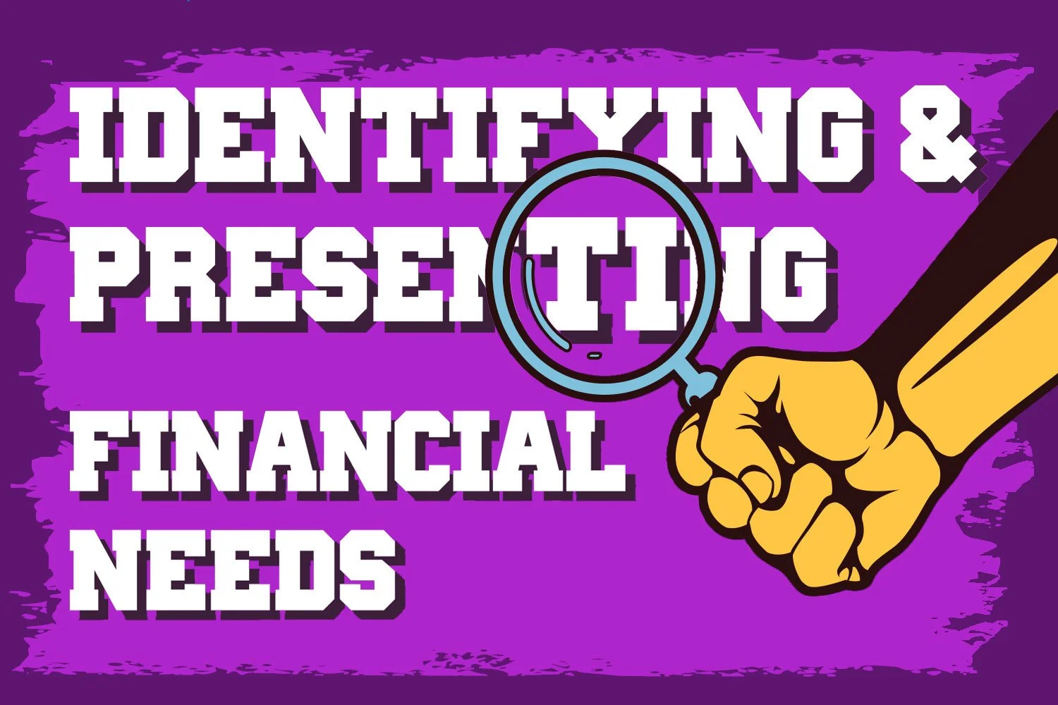 sqs-identifying-presenting-financial-needs.webp